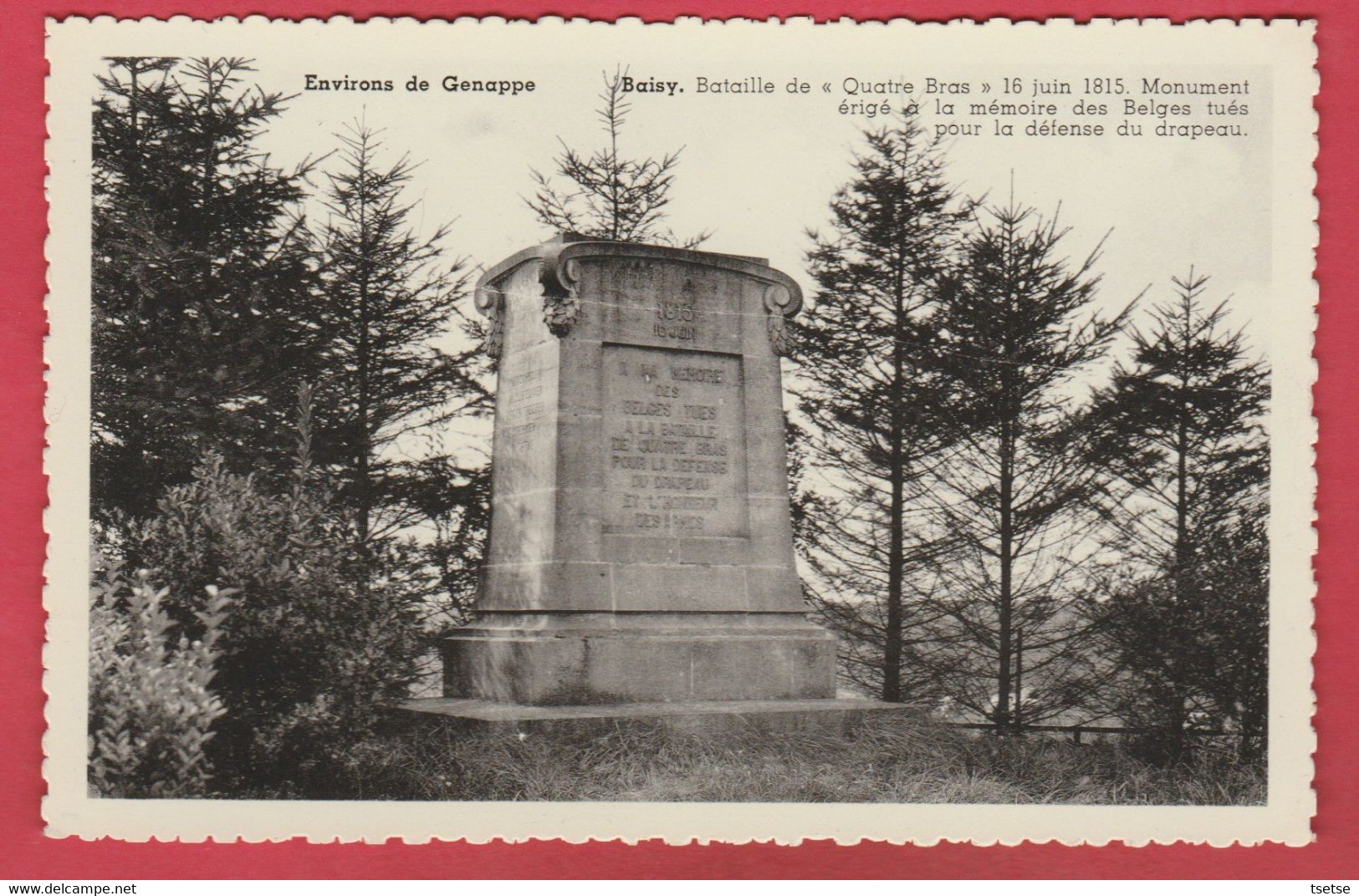 Basiy ( Thy ) - Bataille De " Quarte Bras " - Monument érigé à La Mémoire Des Belges ( Voir Verso ) - Genappe