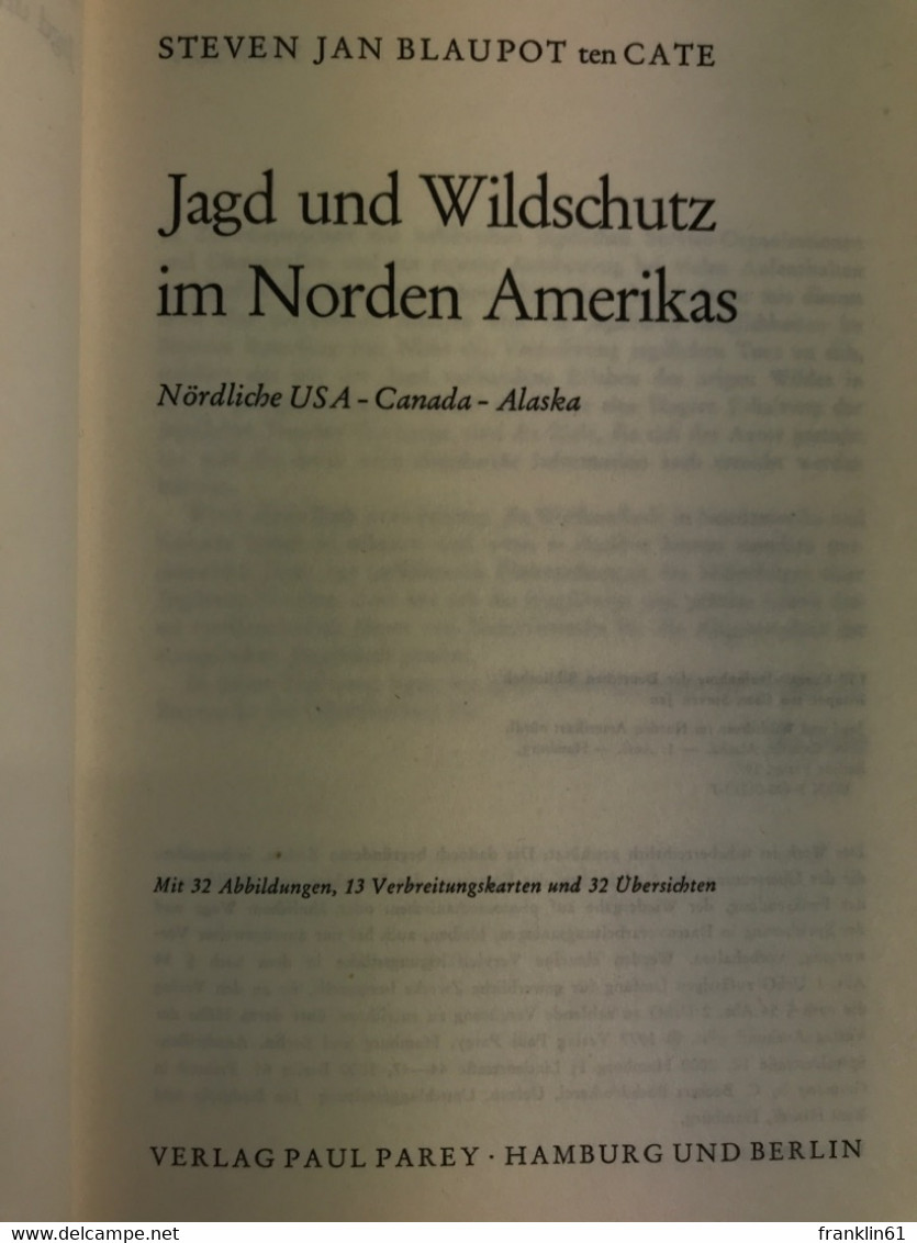 Jagd Und Wildschutz Im Norden Amerikas : Nördl. USA, Canada, Alaska. - Autres & Non Classés