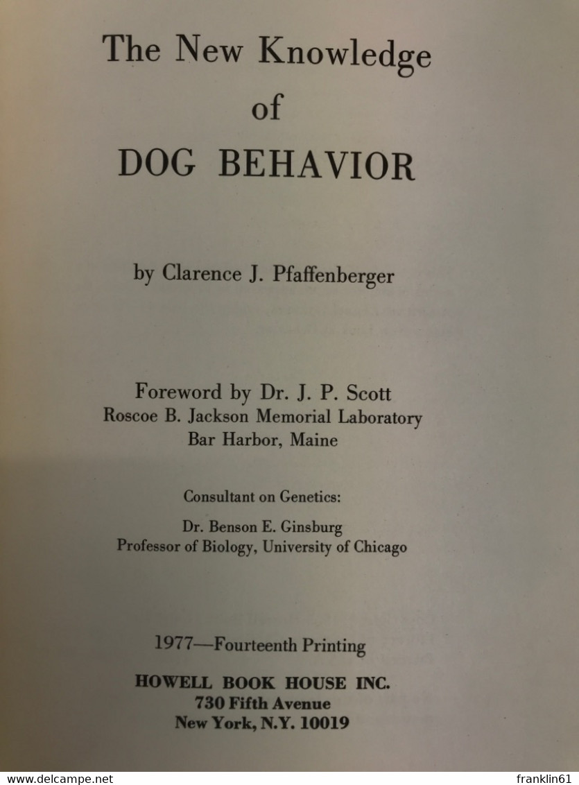 New Knowledge Of Dog Behavior. - Animaux