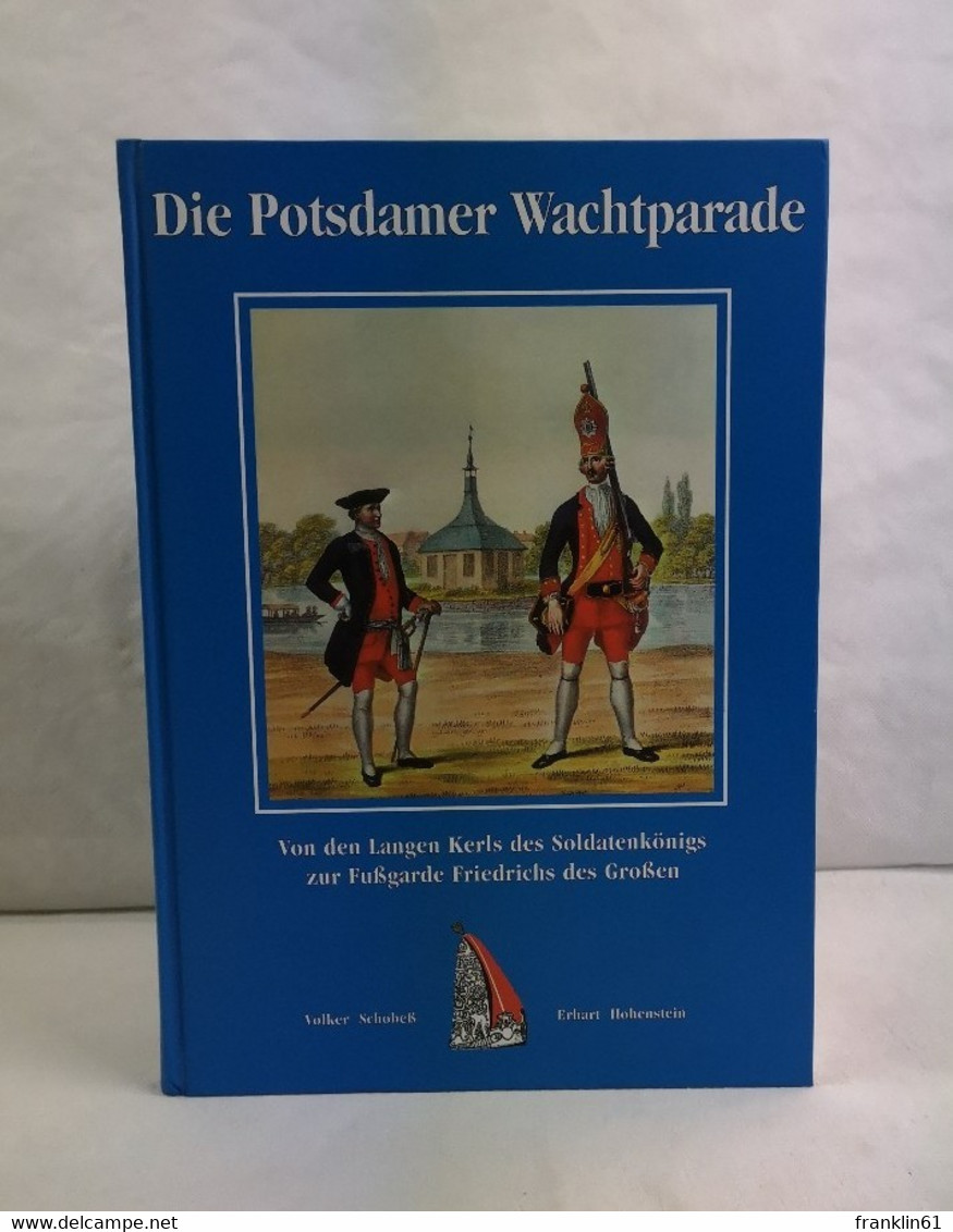 Die Potsdamer Wachtparade. - Police & Military