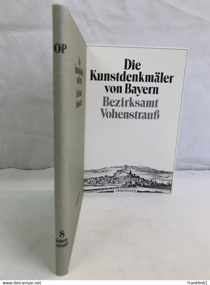 Die Kunstdenkmäler Von Oberpfalz & [und] Regensburg; Teil: 8., Bezirksamt Vohenstrauss. - Architektur