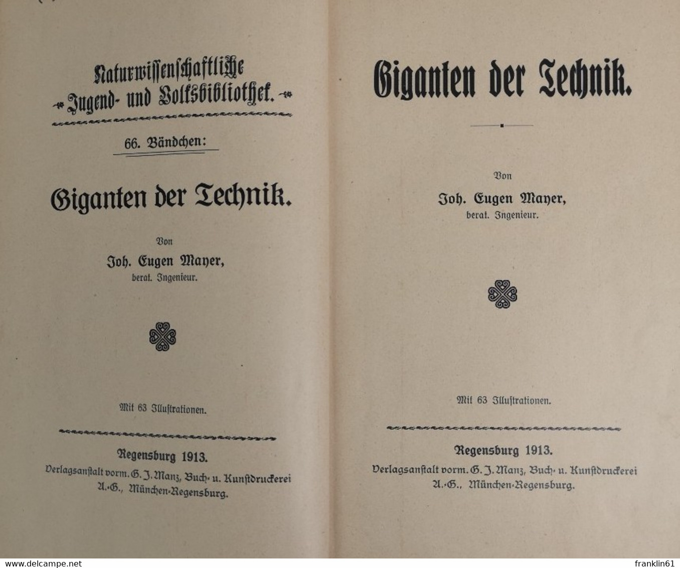 Giganten Der Technik. Naturwissenschaftliche Jugend- Und Volksbibliothek. 66. Bändchen. - Technical