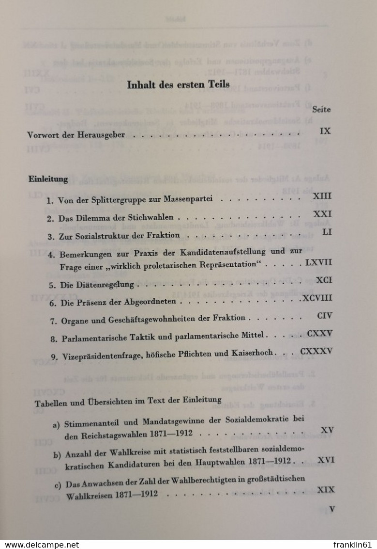 Die Reichstagsfraktion Der Deutschen Sozialdemokratie 1898 Bis 1918. Erster Teil. - Politik & Zeitgeschichte