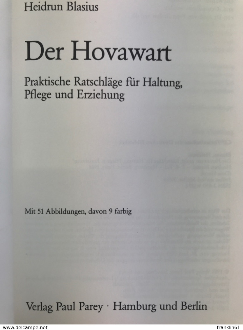 Der Hovawart : Prakt. Ratschläge Für Haltung, Pflege U. Erziehung. - Animales