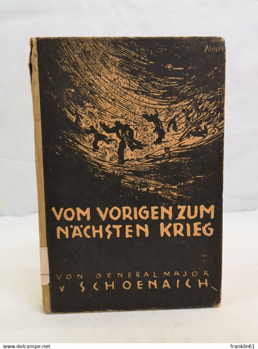 Vom Vorigen Zum Nächsten Krieg. - Politie En Leger