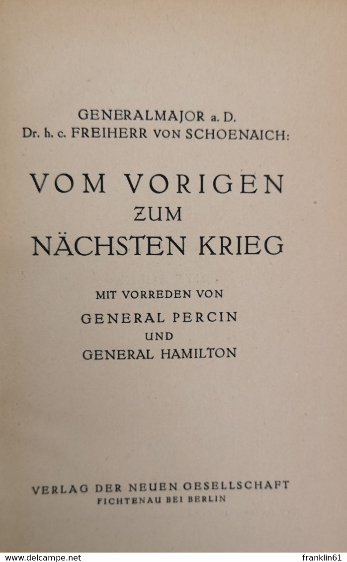 Vom Vorigen Zum Nächsten Krieg. - Militär & Polizei