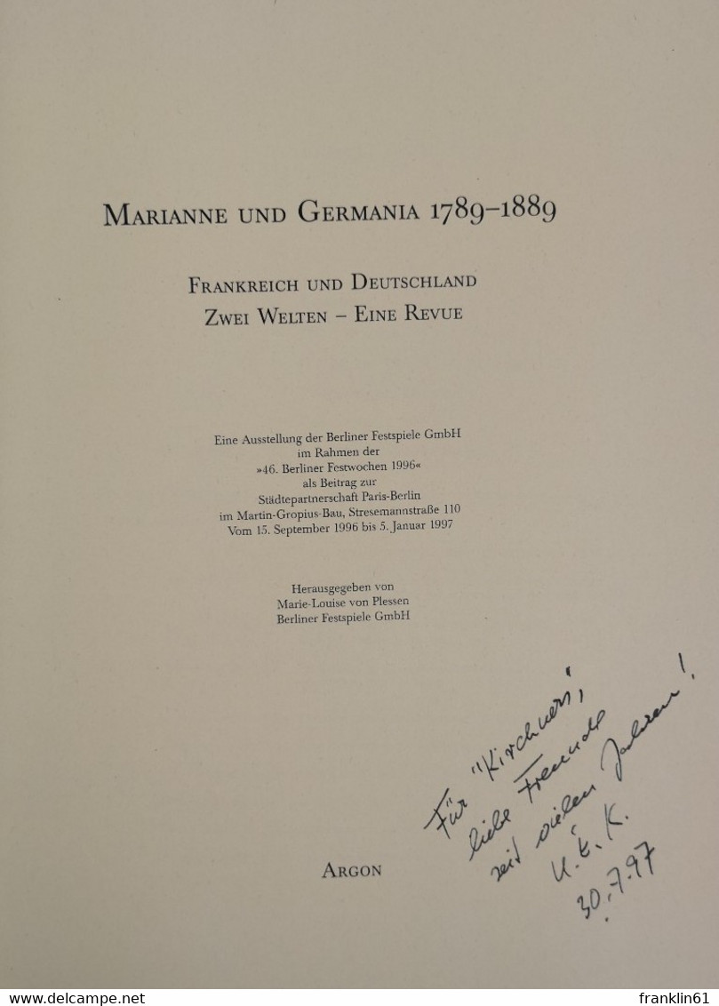 Marianne Und Germania 1789-1889.  Frankreich Und Deutschland. Zwei Welten - Eine Revue. - Teatro & Danza