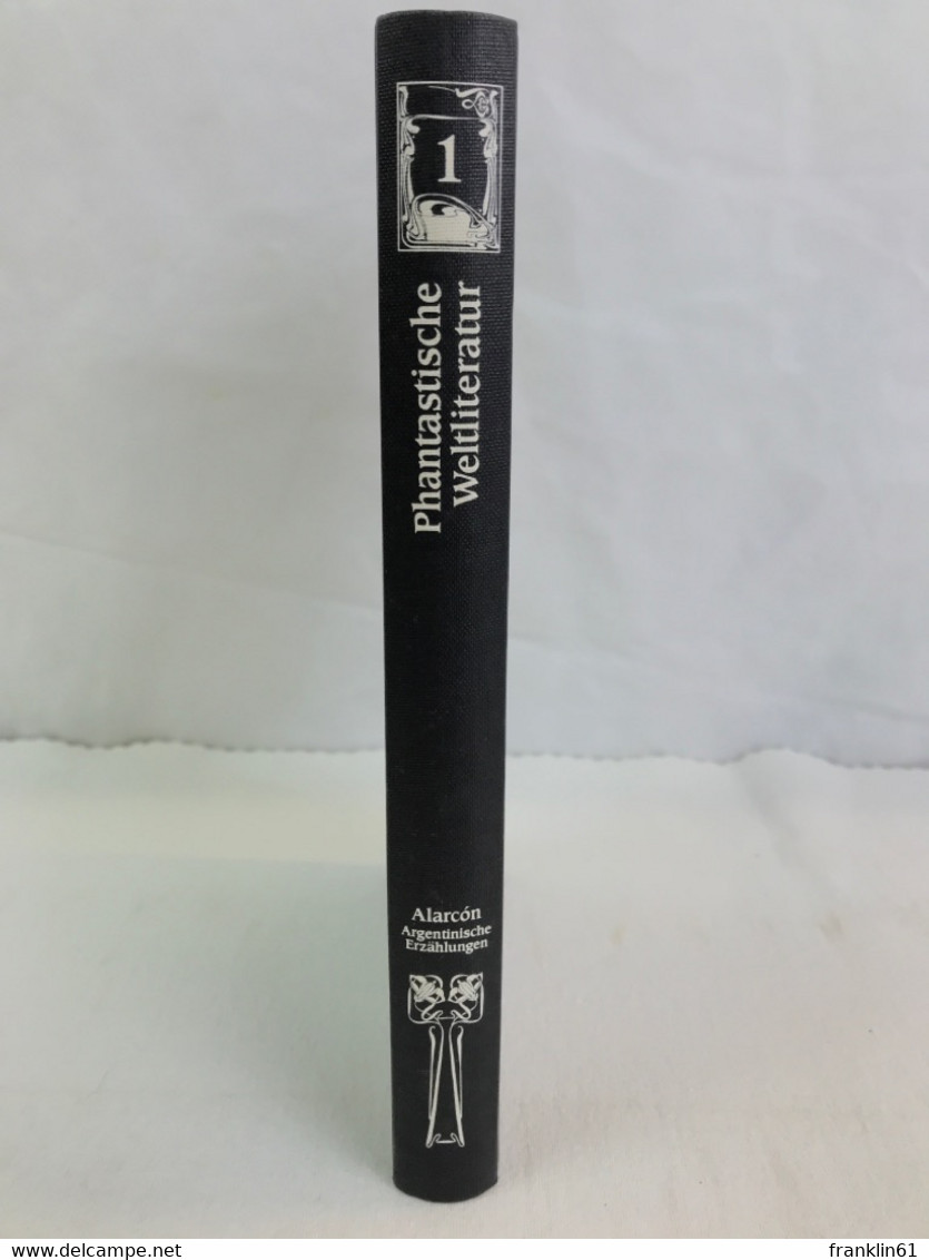 Die Meisterwerke Der Phantastischen Weltliteratur. Pedro Antonio De Alarcón. Der Freund Des Todes. Argentinisc - Fantascienza