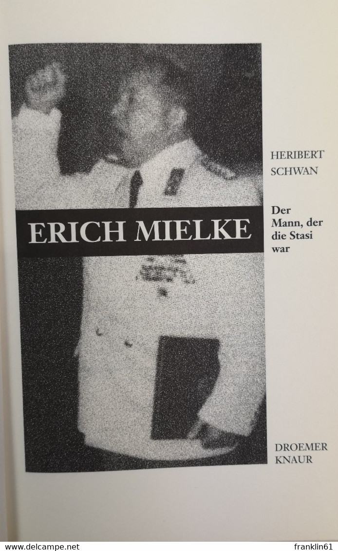 Erich Mielke. Der Mann, Der Die Stasi War. - Política Contemporánea