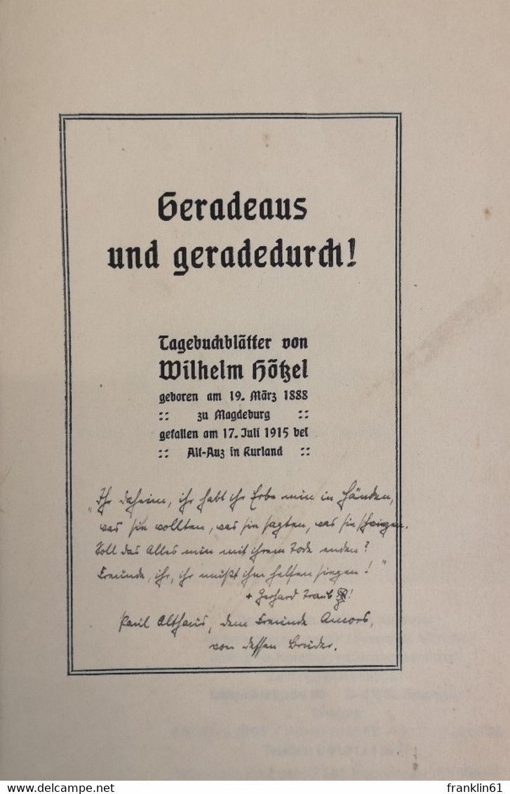 Geradeaus Und Geradedurch! Tagebuch Von Wilhelm Hötzel, - 5. Wereldoorlogen