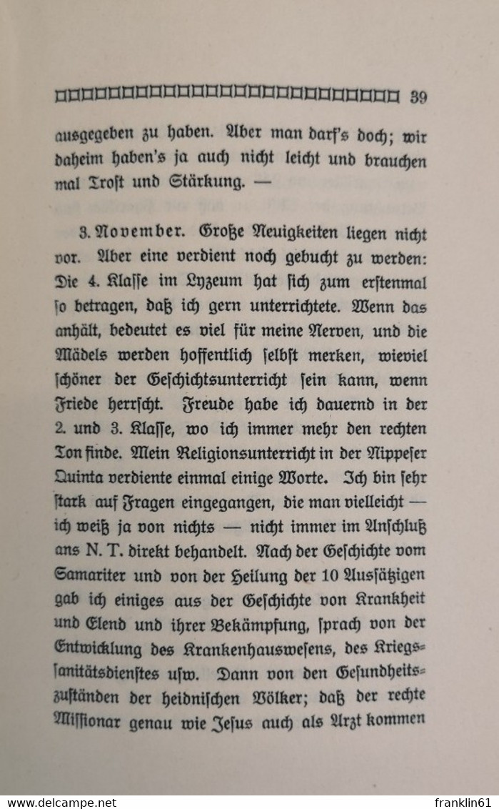 Geradeaus Und Geradedurch! Tagebuch Von Wilhelm Hötzel, - 5. Zeit Der Weltkriege