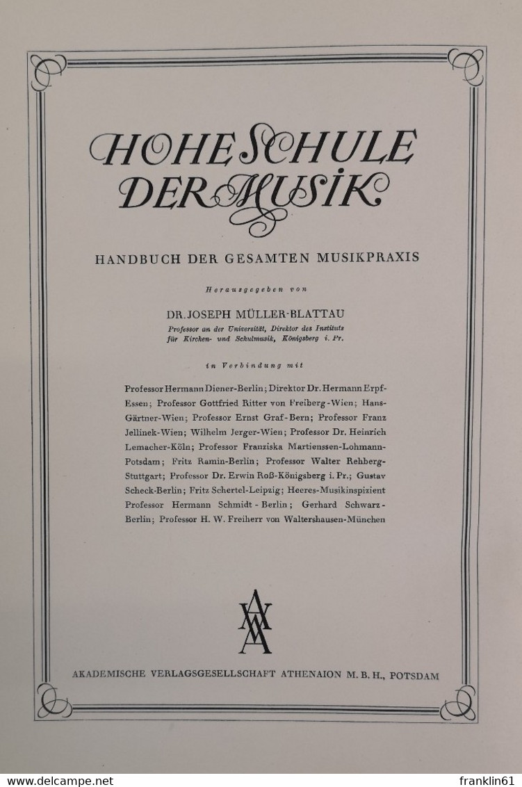 Hohe Schule Der Musik. Handbuch Der Gesamten Musikpraxis. Band I. Bis Band IV..  Komplett. - Musique