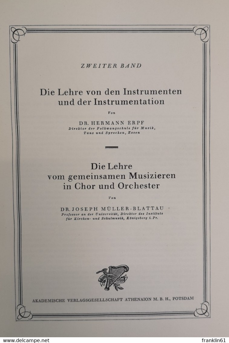 Hohe Schule Der Musik. Handbuch Der Gesamten Musikpraxis. Band I. Bis Band IV..  Komplett. - Musique