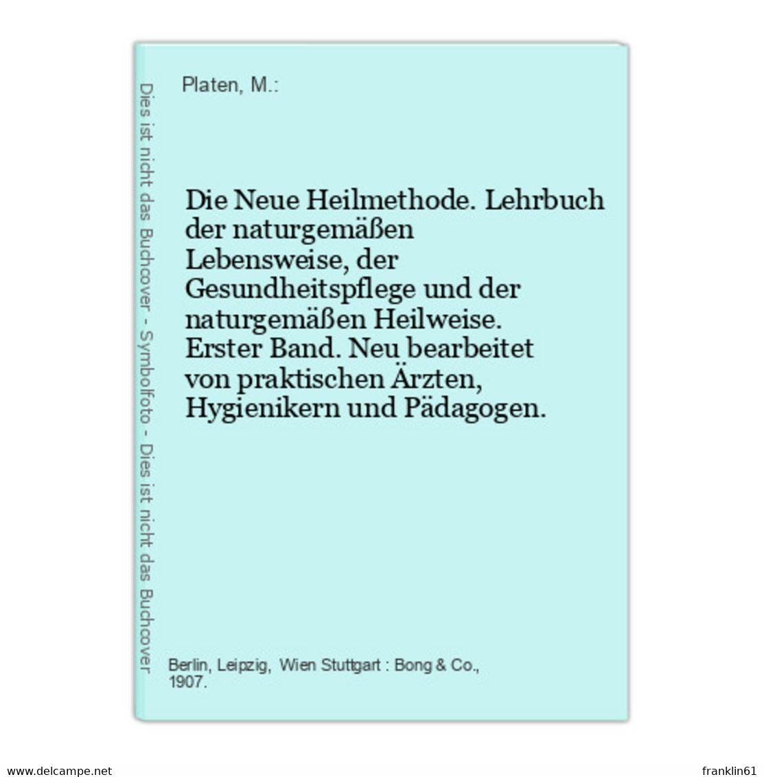 Die Neue Heilmethode. Lehrbuch Der Naturgemäßen Lebensweise, Der Gesundheitspflege Und Der Naturgemäßen Heilwe - Lexicons