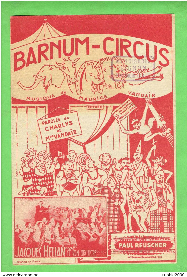 BARNUM CIRCUS PARADE FORAINE PARTITION PAROLES ET MUSIQUE CHARLYS MAURICE VANDAIR JACQUES HELIAN CIRQUE - Chansonniers