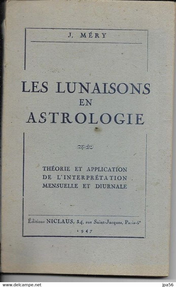 J. Méry - Les Lunaisons En Astrologie - Editions Niclaus - Sterrenkunde