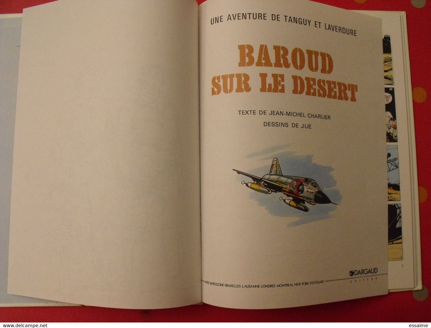 Tanguy Et Laverdure. Baroud Sur Le Désert. Charlier, Jijé. Dargaud 1992 - Tanguy Et Laverdure