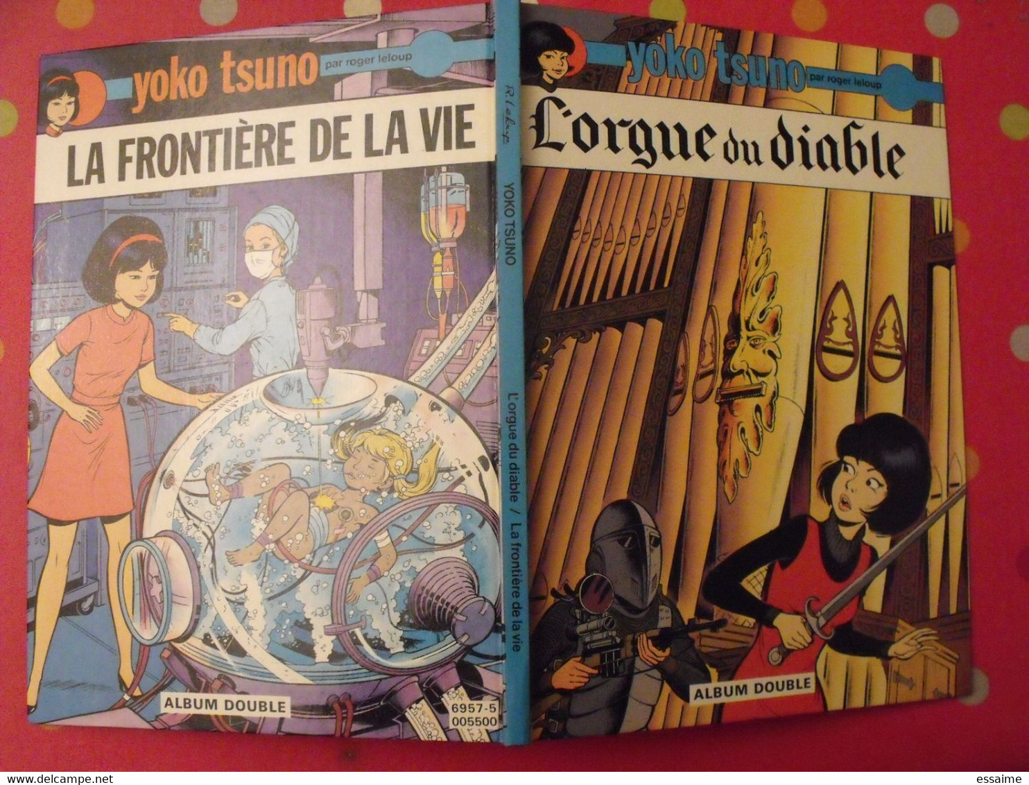 Yoko Tsuno. Album Double. L'orgue Du Diable, La Frontière De La Vie. Roger Leloup. - Yoko Tsuno