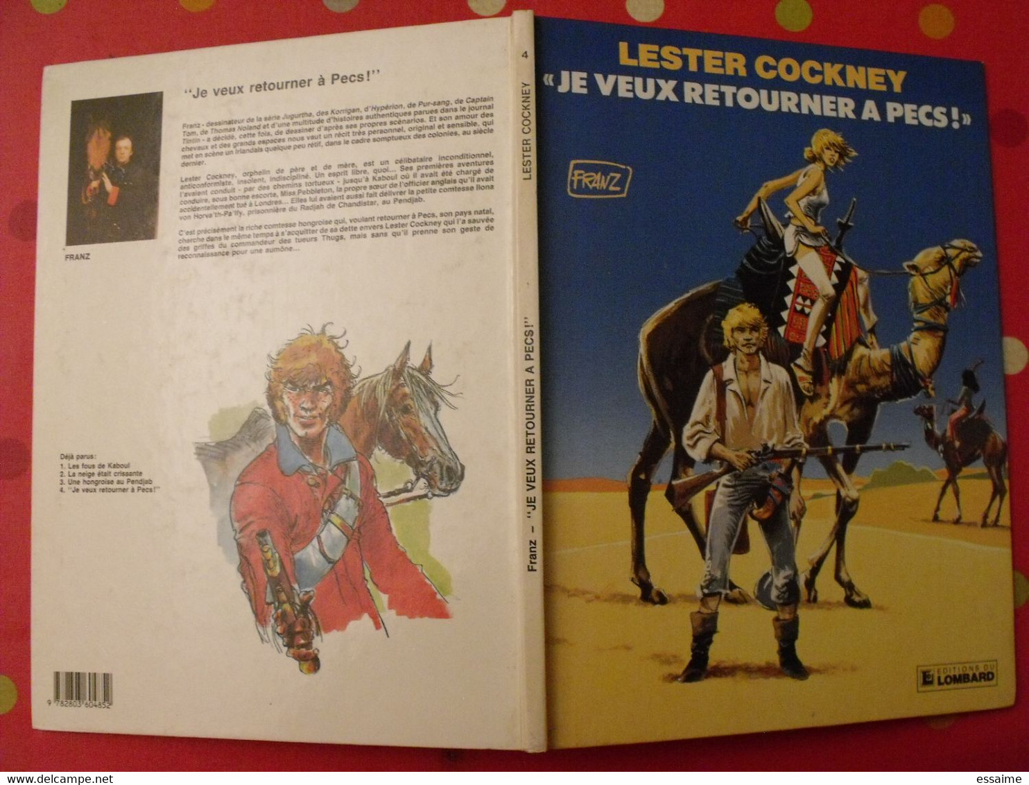 Lester Cockney. 4. Je Veux Retourner à Pecs !. Franz. Lombard 1985. - Lester Cockney