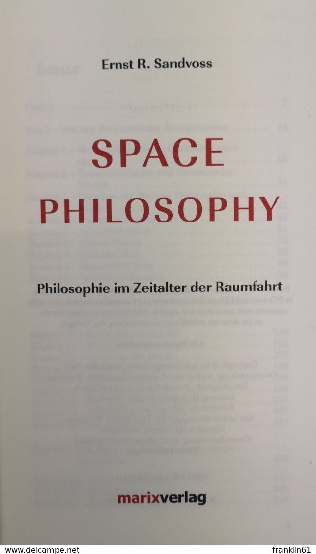 Space Philosophy. Philosophie Im Zeitalter Der Raumfahrt. - Filosofie