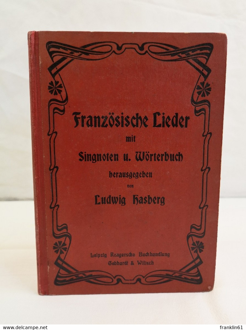 Französische Und Englische Lieder Sowie Übersetzungen Deutscher Lieder Nach Bekannten Deutschen Melodien Zu Si - Música