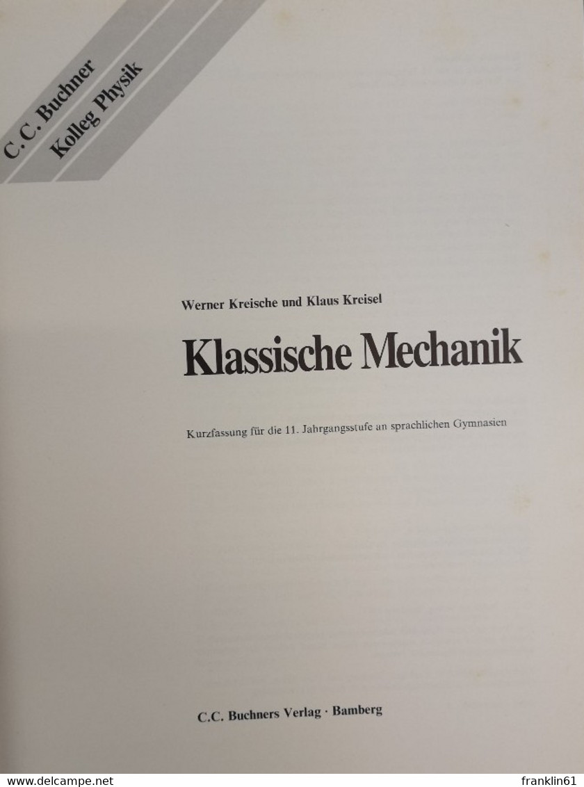 Klassische Mechanik. Kurzfassung. - Libros De Enseñanza