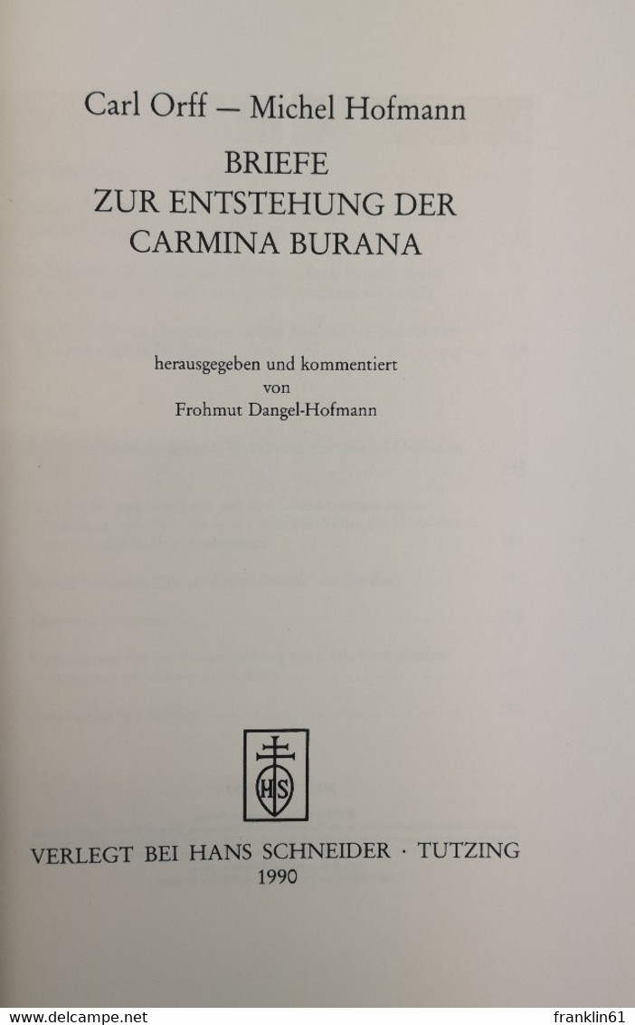Carl Orff - Michel Hofmann. Briefe Zur Entstehung Der Carmina Burana. - Música