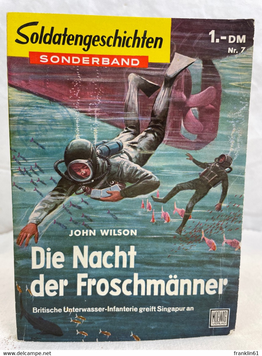 Die Nacht Der Froschmänner. Sonderband Nr. 7. - Police & Militaire