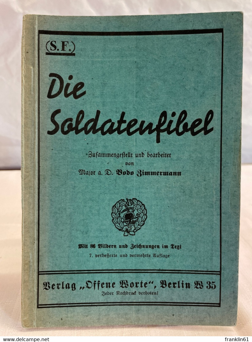 Die Soldatenfibel : (S.F.). - Police & Military