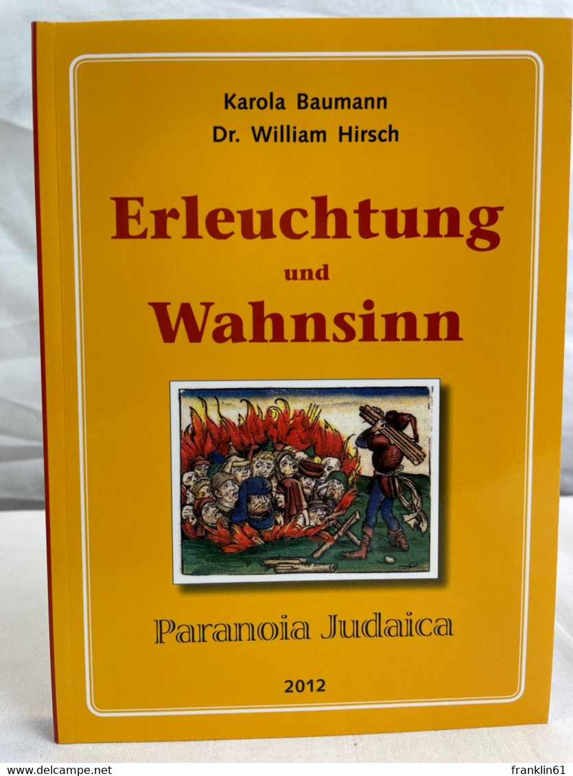 Erleuchtung Und Wahnsinn : Ein Beitrag Zum Tierschutz : Wissenschaftliche Sammlung Historischer Und Aktueller - Judaïsme