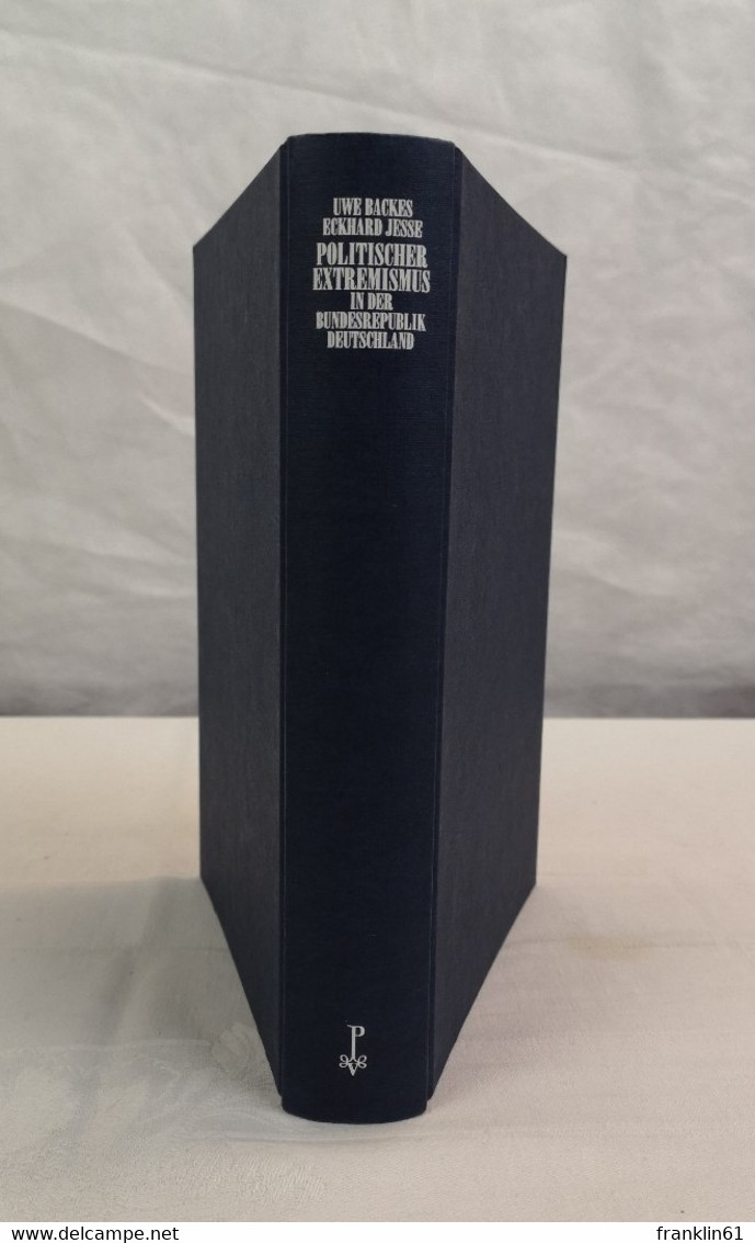 Politischer Extremismus In Der Bundesrepublik Deutschland. - Politique Contemporaine