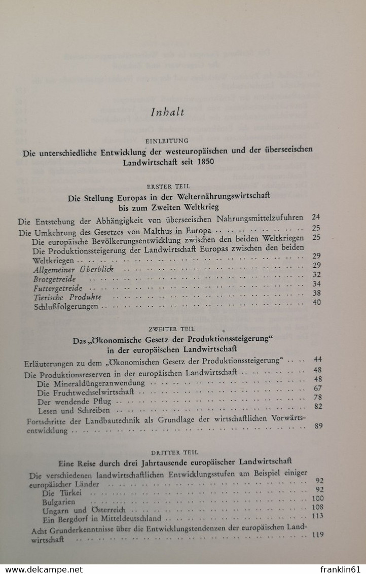 Brot Für Ganz Europa. Grundlagen Und Entwicklungsmöglichkeiten Der Europäischen Landwirtschaft. - Politik & Zeitgeschichte