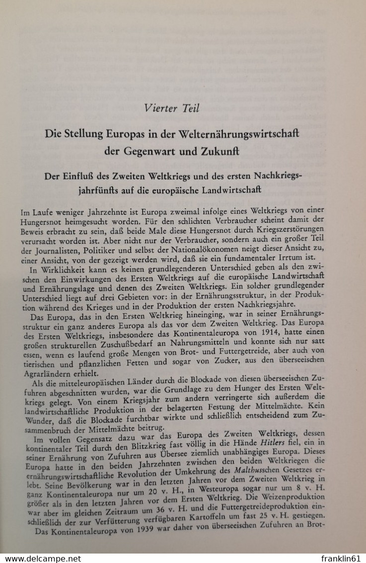 Brot für ganz Europa. Grundlagen und Entwicklungsmöglichkeiten der europäischen Landwirtschaft.