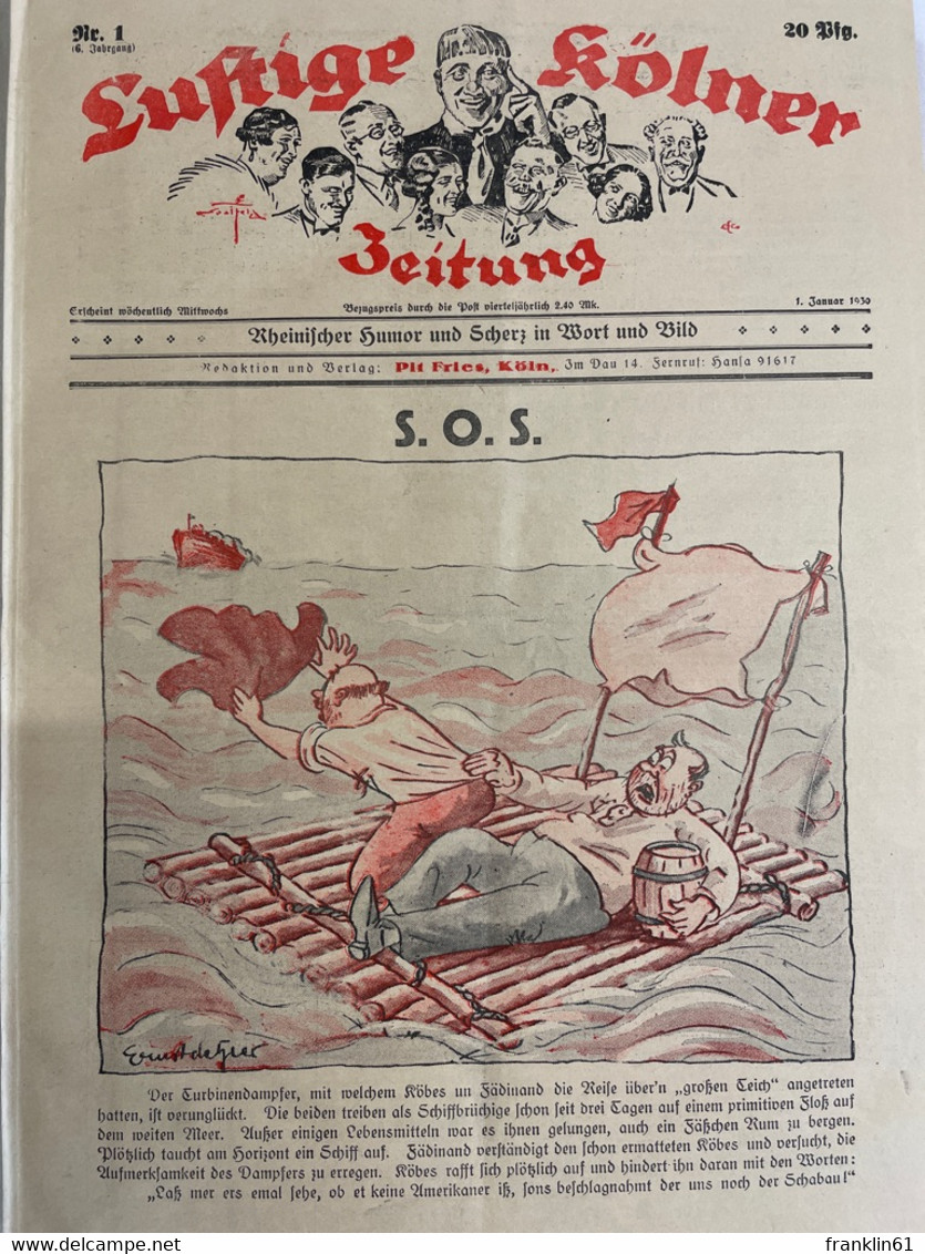 Lustige Kölner Zeitung. Jahrgang 1930, KOMPLETT. Nummer 1 Bis 52, 6.Jahrgang. - Autres & Non Classés