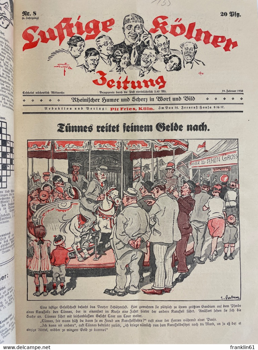 Lustige Kölner Zeitung. Jahrgang 1930, KOMPLETT. Nummer 1 Bis 52, 6.Jahrgang. - Autres & Non Classés