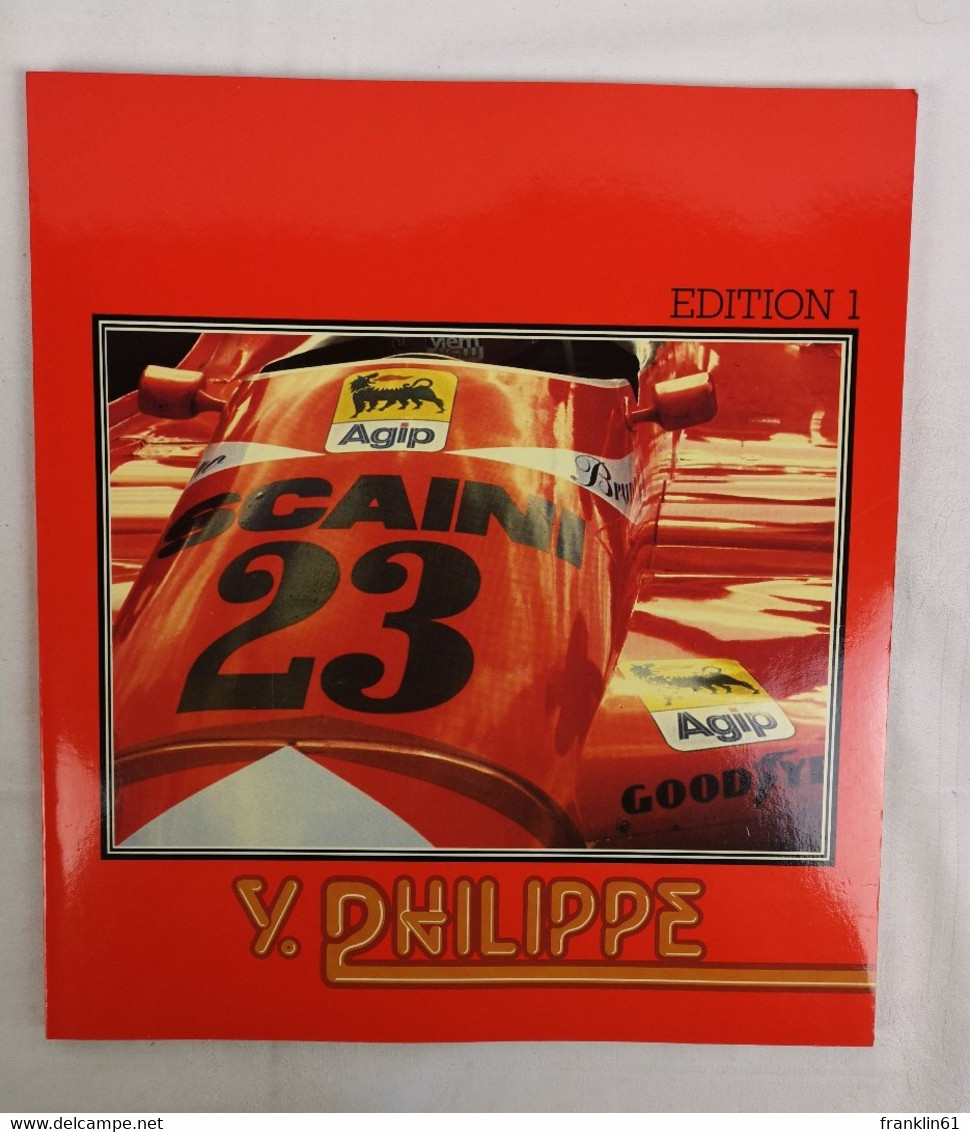 Y. Philippe. Edition 1. Impressionen Um Den Autorennsport. - Sport