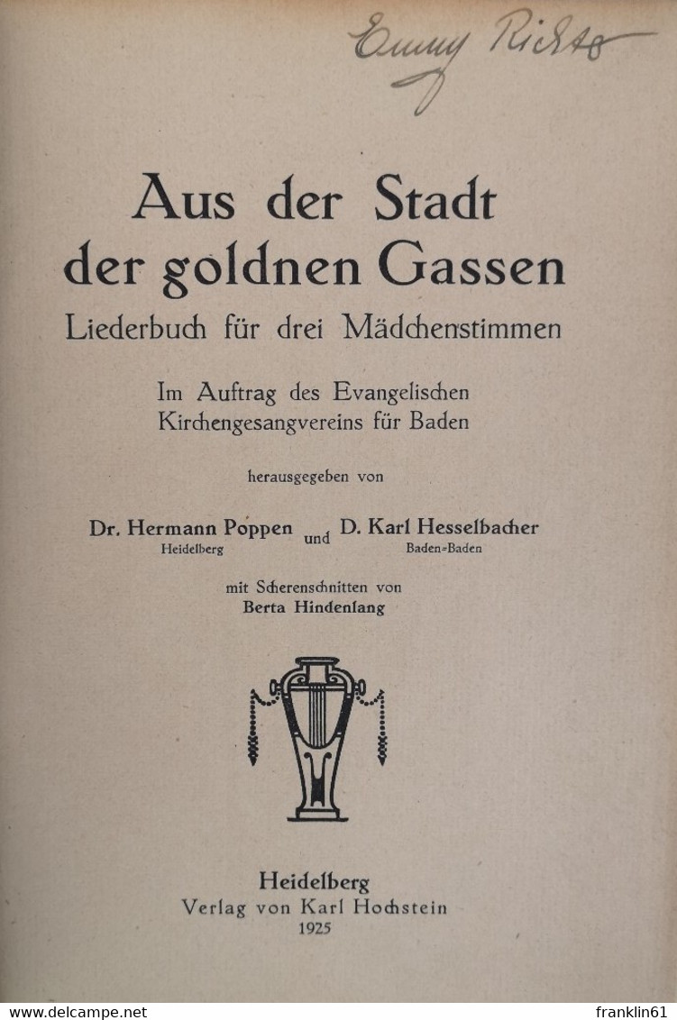 Aus Der Stadt Der Goldnen Gassen. Liederbuch Für Drei Mädchenstimmen. - Musica