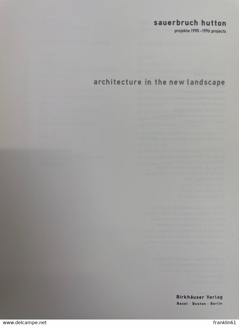 Sauerbruch, Hutton, Projekte 1990 - 1995 : Architecture In The New Landscape. - Arquitectura