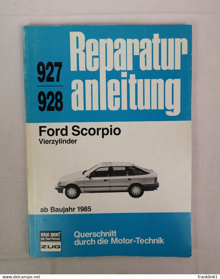 Ford Scorpio. Vierzylinder  Ab Baujahr 1985. - Technique