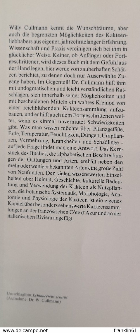 Kakteen. Einführung in die Kakteenkunde und Anleitung zu erfolgreicher Kakteenkultur.