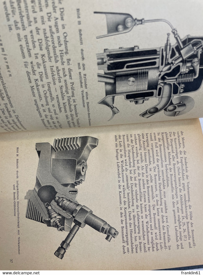 Taschenbuch des Dieselmaschinisten : Kurzgefasste Anleitung zum Betrieb von Klein- u. Fahrzeugdieselmotoren.