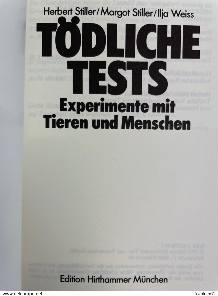 Tödliche Tests : Experimente Mit Tieren Und Menschen. - Health & Medecine