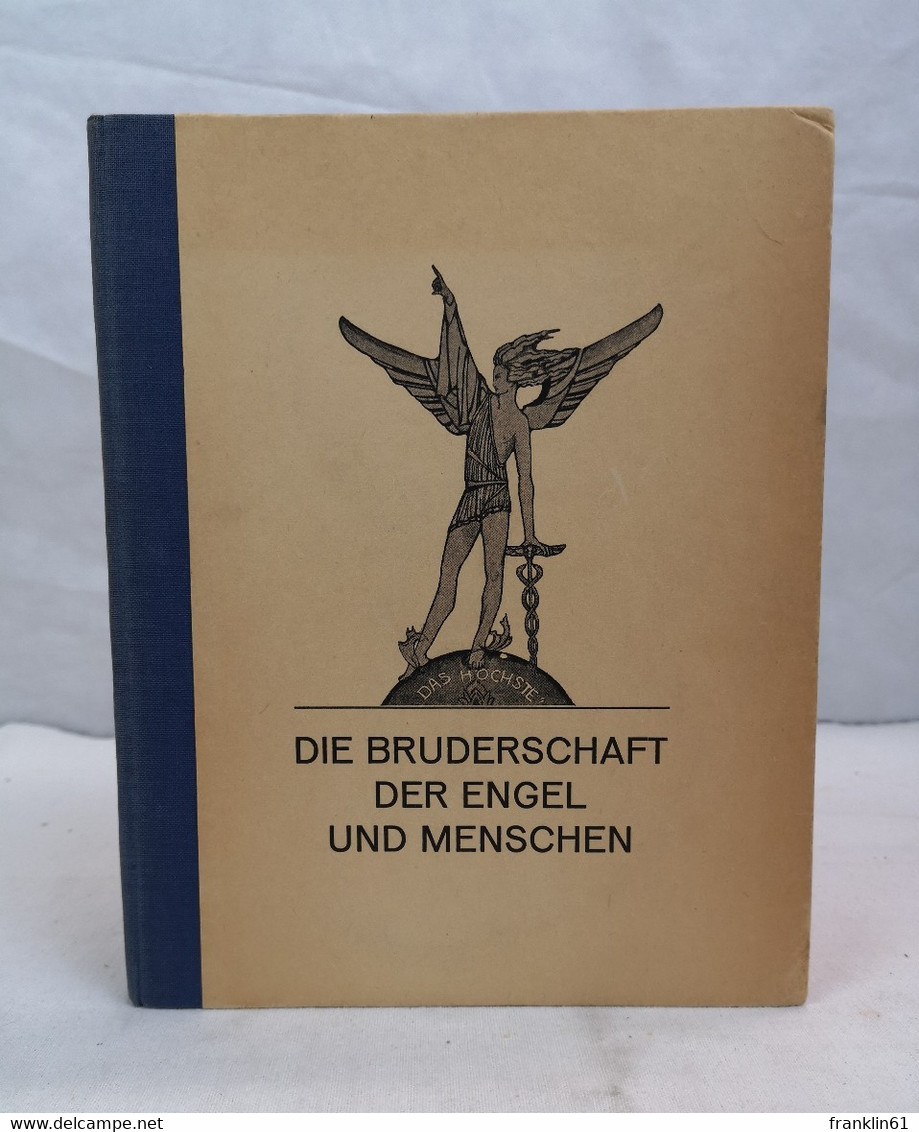 Die Bruderschaft Der Engel Und Menschen. - Philosophie