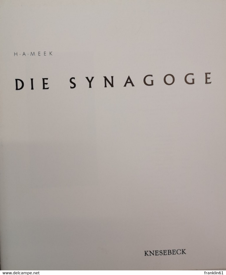 Die Synagoge. - Architektur