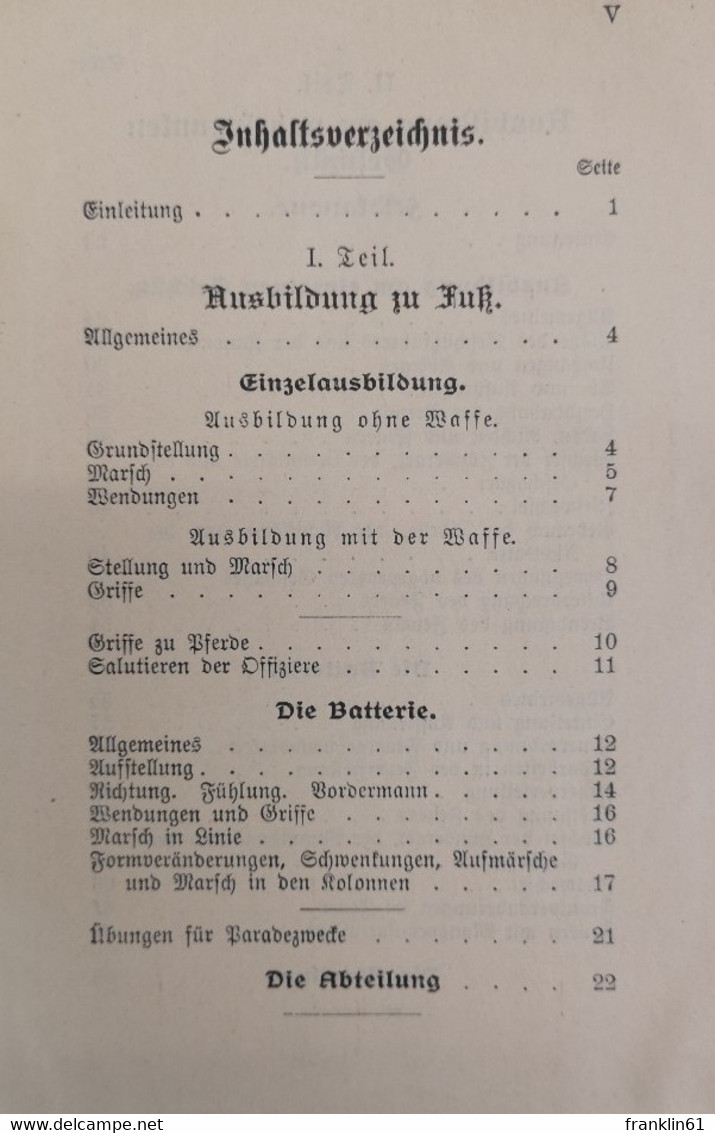 Exerzier-Reglement Für Die Feldartillerie. Vom 26. März 1907. - Police & Militaire