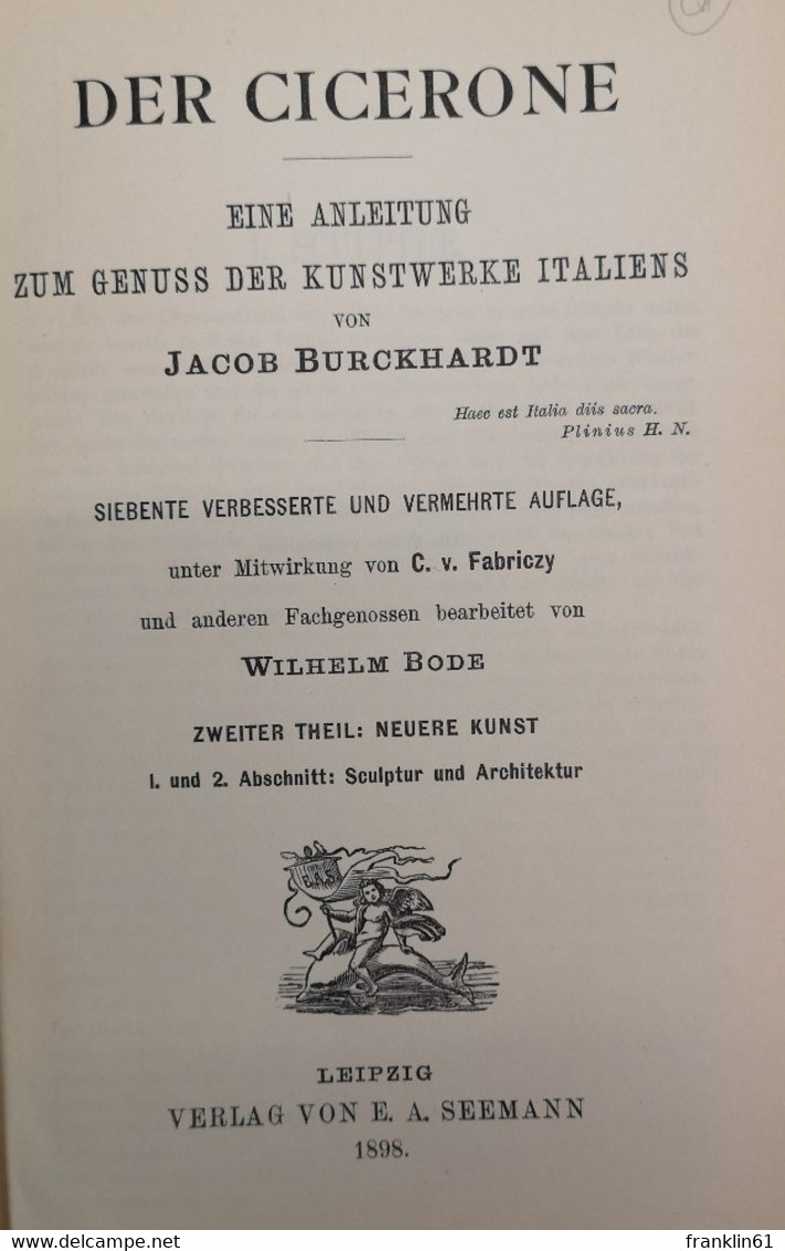 Der Cicerone. Eine Anleitung Zum Genuss Der Kunstwerke Italiens. - Architektur