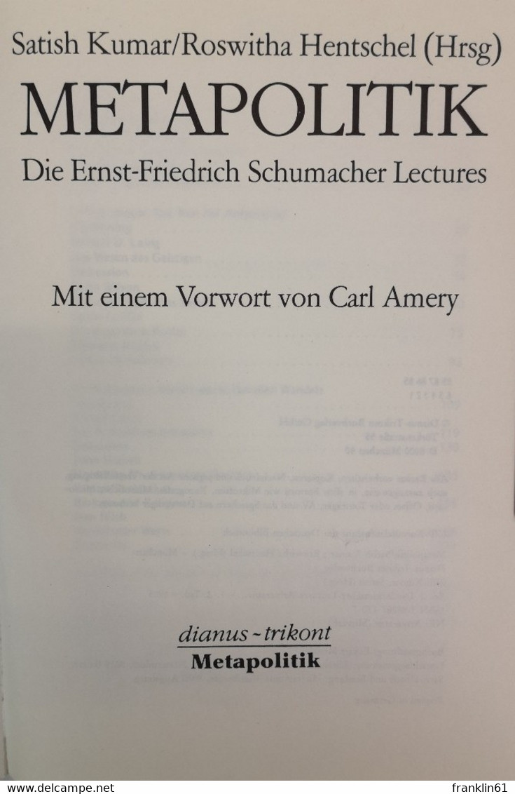 Metapolitik. Ernst-Friedrich Schumacher Lectures. - Philosophy