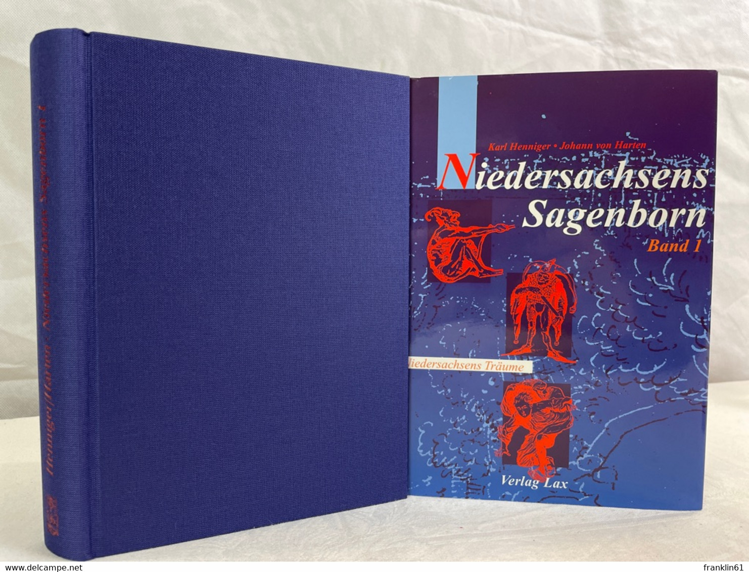 Niedersachsens Sagenborn; Band 1., Aus Dem Südlichen Niedersachsen. - Tales & Legends