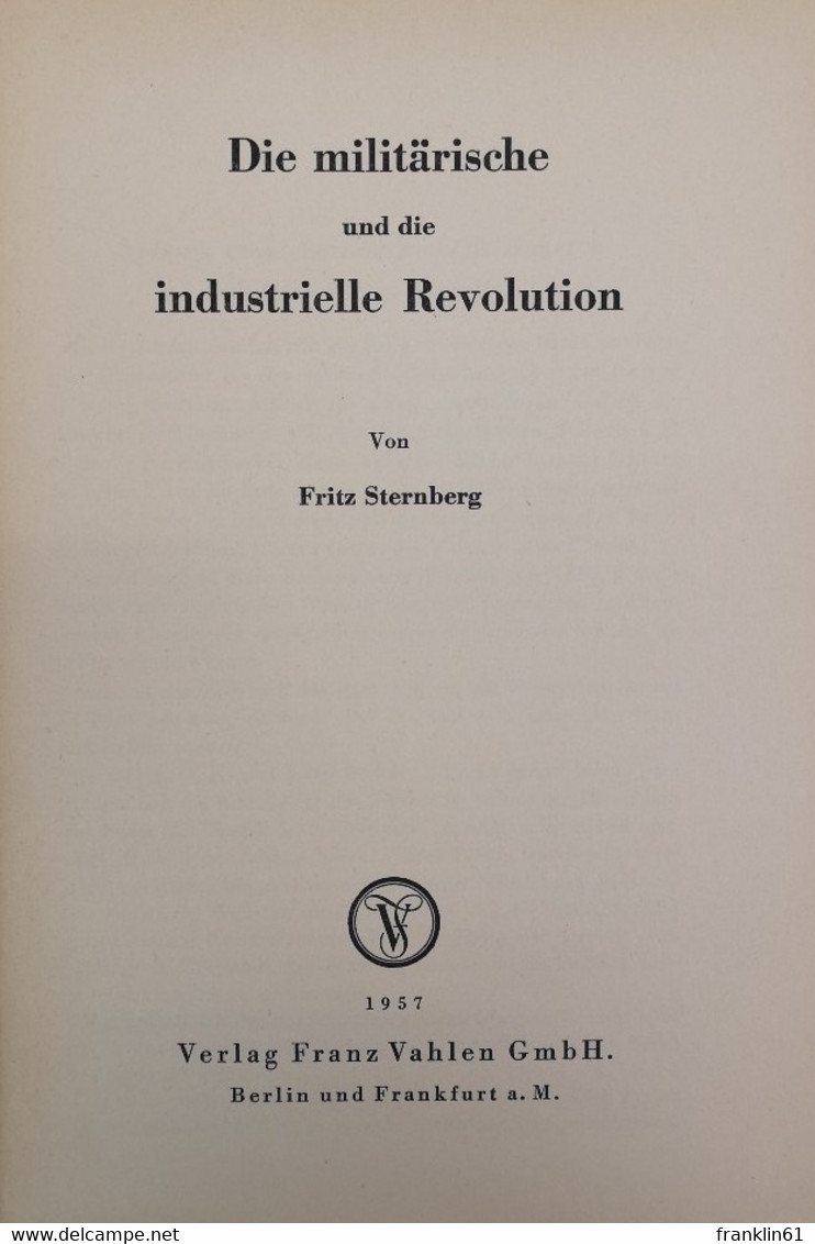 Die Militärische Und Die Industrielle Revolution. - Política Contemporánea