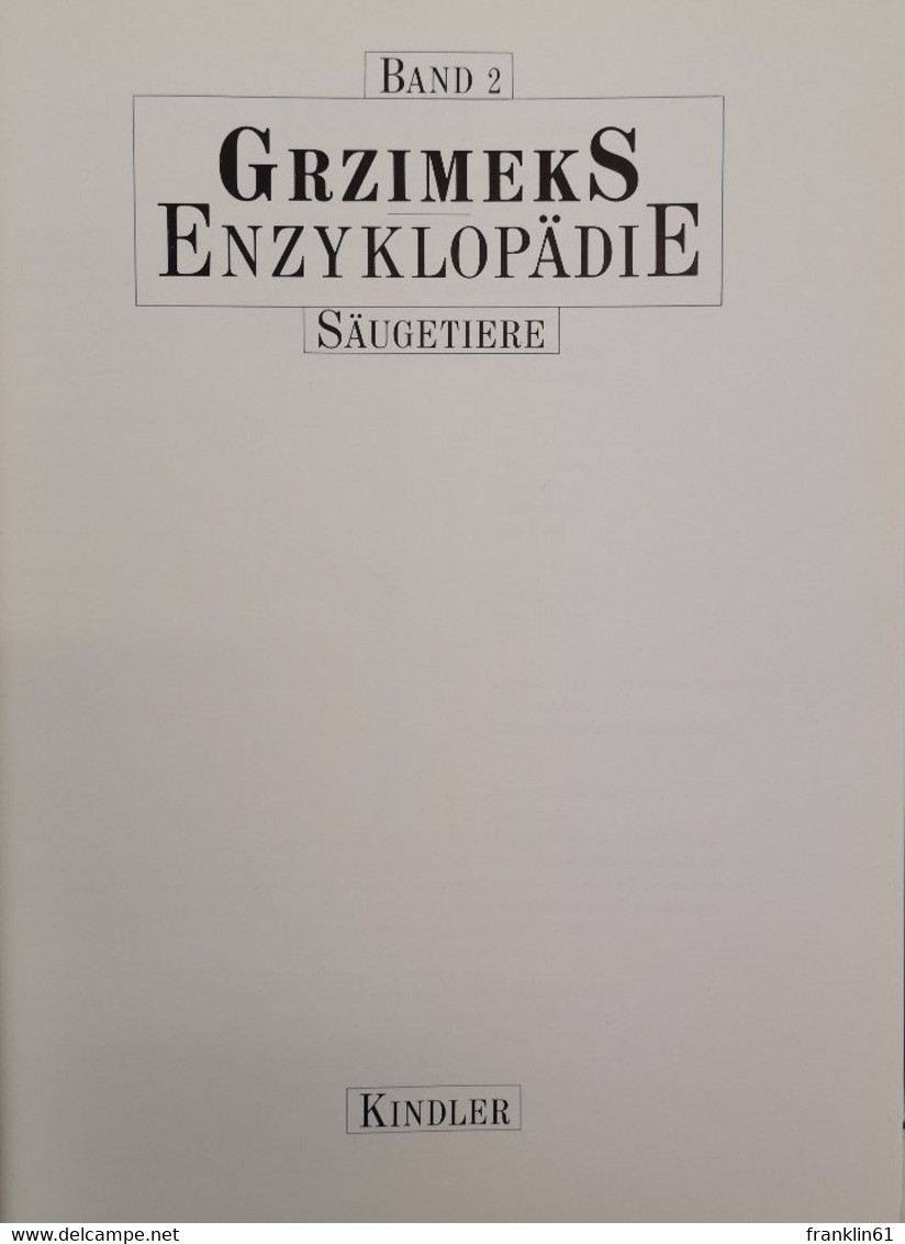 Grzimeks Enzyklopädie Säugetiere. Band 2. - Lexika